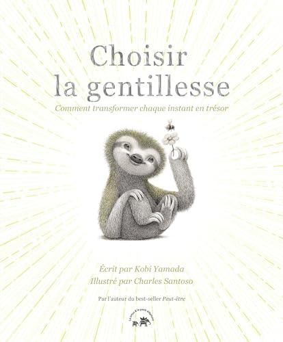 Choisir la gentillesse