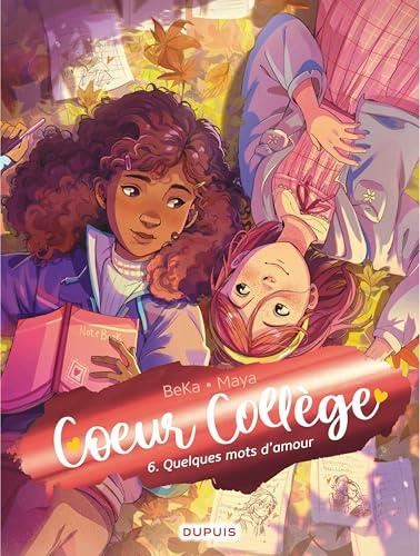 Coeur collège T.06 : Quelques mots d'amour