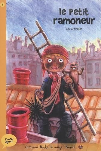 Contes alpins T.01 : Le petit ramoneur