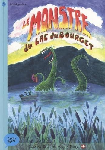 Contes alpins T.03 : Le monstre du lac du Bourget