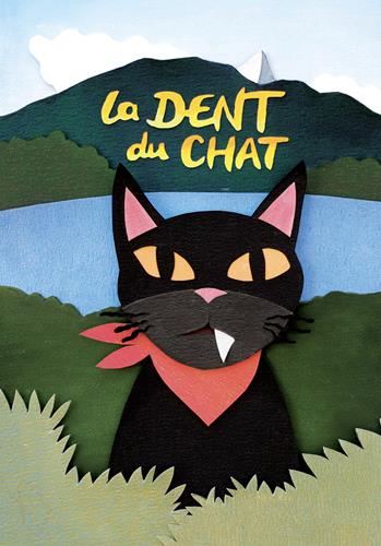 Contes alpins T.12 : La Dent du chat