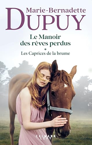 Manoir des rêves perdus (Le) T.01 : Les caprices de la brume