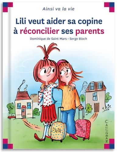 Max et Lili : Lili veut aider sa copine à réconcilier ses parents
