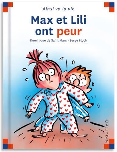 Max et Lili : Max et Lili ont peur