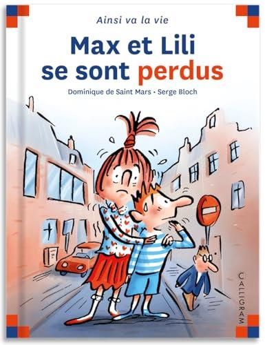 Max et Lili : Max et Lili se sont perdus