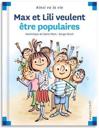 Max et Lili T.106 : Max et Lili veulent être populaires