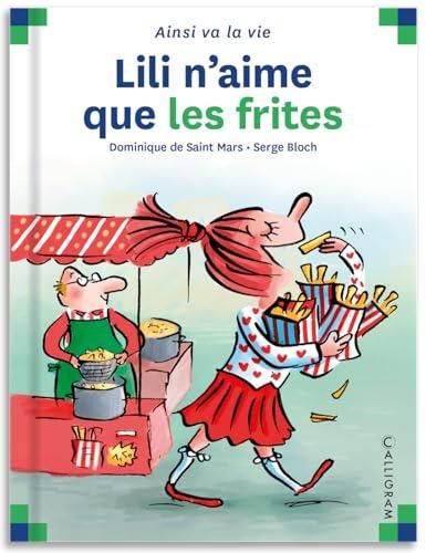 Max et Lili T.11 : Lili n'aime que les frites