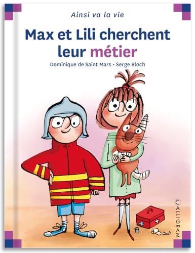 Max et Lili T.112 : Max et Lili cherchent leur meÂtier