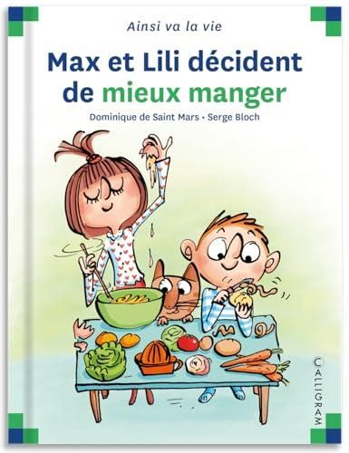 Max et Lili T.114 : Max et Lili décident de mieux manger