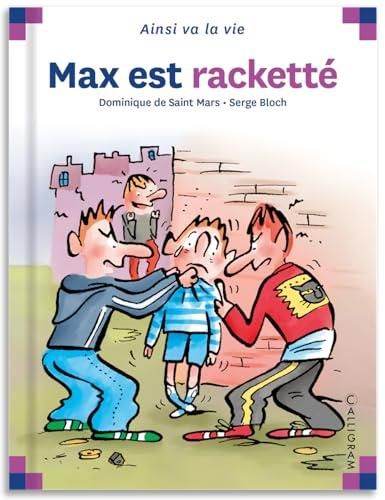 Max et Lili T.38 : Max est racketté