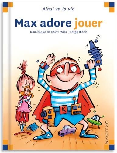 Max et Lili T.49 : Max adore jouer