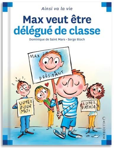 Max et Lili T.73 : Max veut être délégué de classe