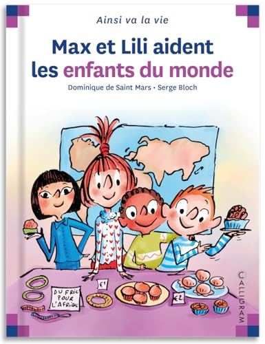 Max et Lili T.74 : Max et Lili aident les enfants du monde