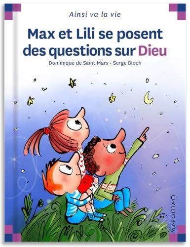 Max et Lili T.86 : Max et Lili se posent des questions sur Dieu