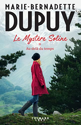 Mystère Soline (Le) T.01 : Au-delà du temps