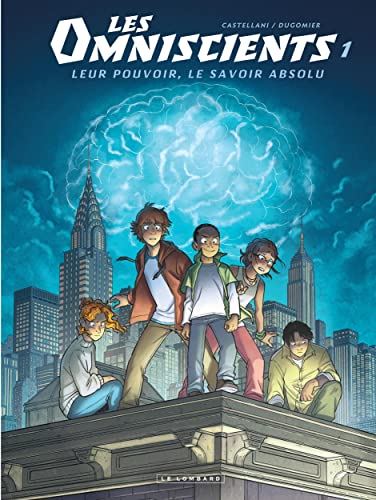 Omniscients (Les) T.01 : Phénomènes