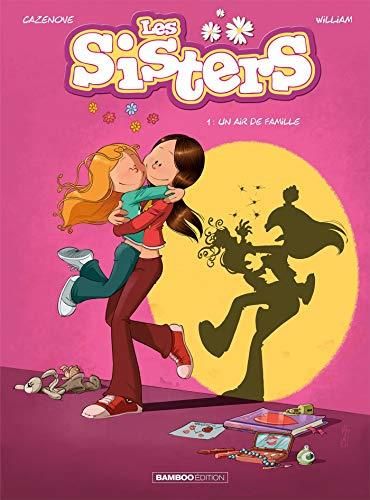 Sisters (Les) T.01 : Un air de famille