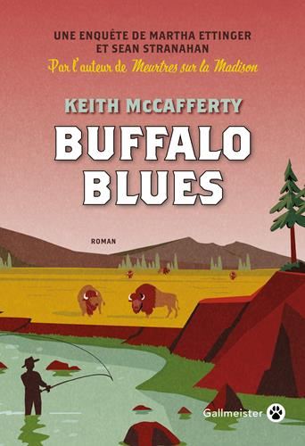 Une enquête de Martha Ettinger et Sean Stranahan T.05 : Buffalo blues